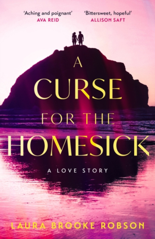 Hodder & Stoughton Curse for the Homesick - Robson, Laura Brooke