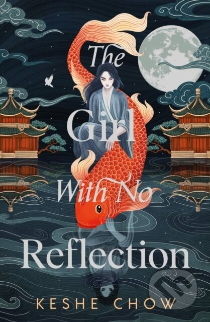The Girl With No Reflection (The highly anticipated dark and romantic fantasy debut) - kniha z kategorie Pro děti