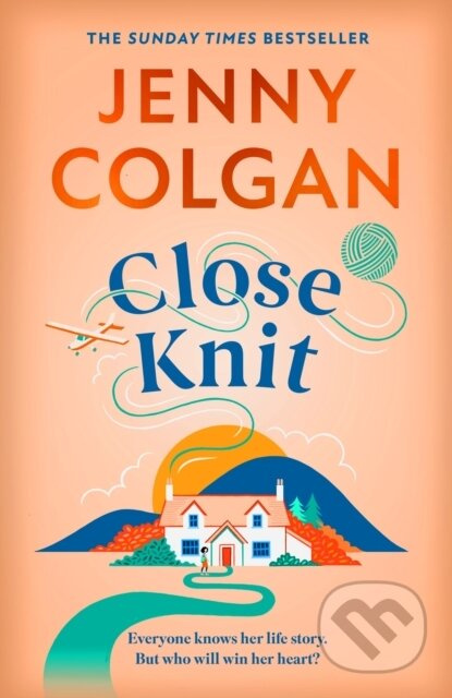 Close Knit (the brilliant new, feel-good love story about the joy of knitting, community and love!) - kniha z kategorie Romantika