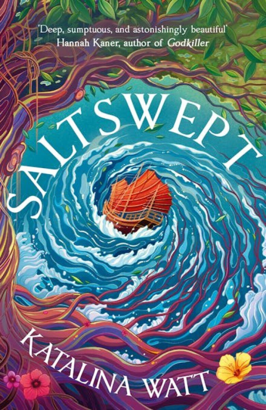 Saltswept (Southeast Asian mythology meets high-seas heist in this lush epic fantasy)