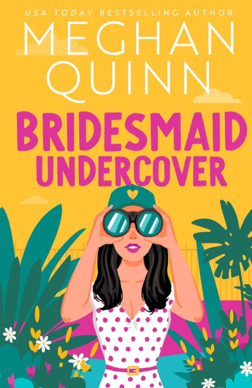 Bridesmaid Undercover - Meghan Quinn - kniha z kategorie Romantická