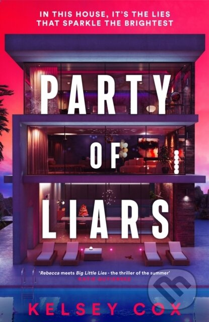 Party of Liars - Kelsey Cox - kniha z kategorie Thrillery
