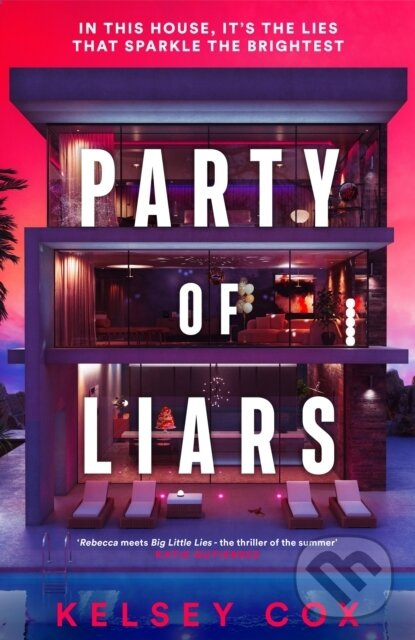 Party of Liars -  Kelsey Cox