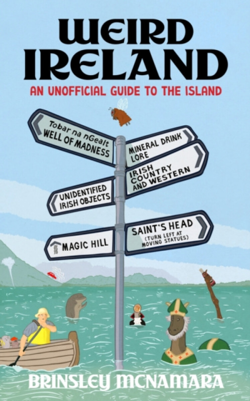 Hachette Books Ireland Weird Ireland - McNamara, Brinsley