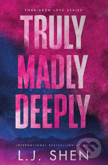 Truly Madly Deeply - L.J. Shen