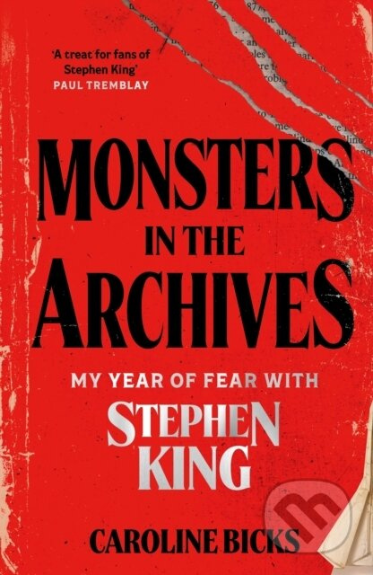 Monsters in the Archives (My Year of Fear with Stephen King)