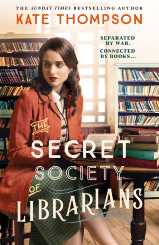 Hodder & Stoughton Secret Society of Librarians - Thompson, Kate