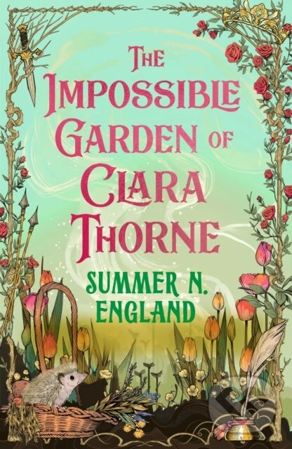 The Impossible Garden of Clara Thorne (the ethereal new fantasy romance set in a magical garden)