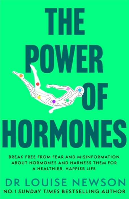 Hodder & Stoughton Power of Hormones - Newson, Dr Louise
