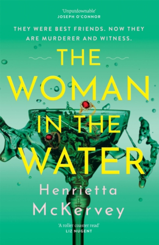 Hachette Books Ireland Woman in the Water - McKervey, Henrietta