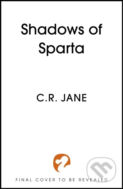 Shadows of Sparta - C. R. Jane
