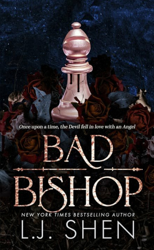 Bad Bishop (Your new favourite dark and steamy romance series)