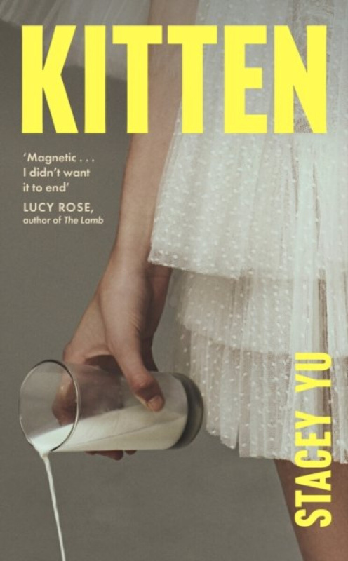 Kitten (A debut novel about mothers, class, love, and the dizzying task of becoming yourself)