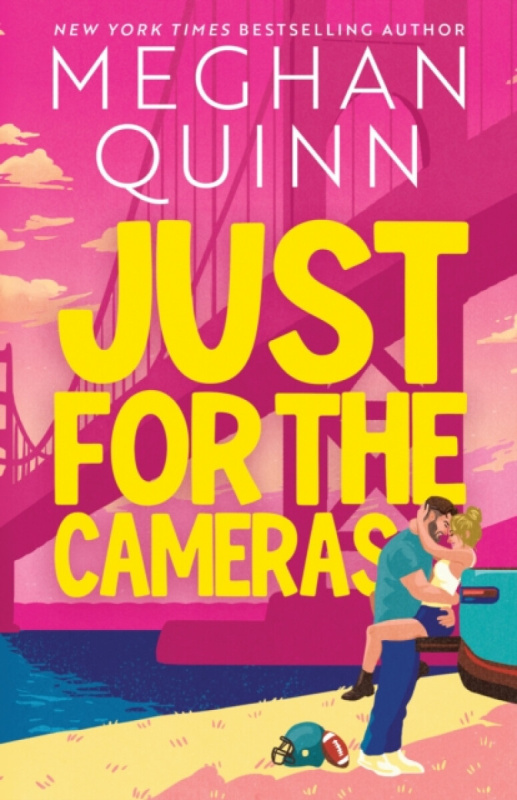Just for the Cameras (A totally unputdownable, enemies-to-lovers, forced proximity sports romance)