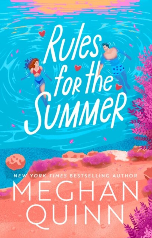 Rules for the Summer (An absolutely addictive forced proximity, enemies-to-lovers summer romance)