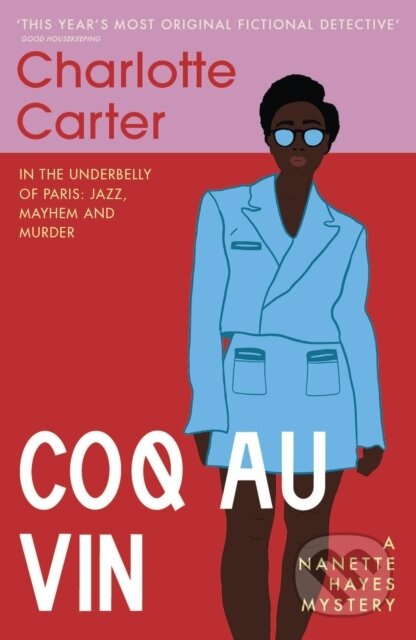 Coq au Vin (Jazz, Sex and Murder in Paris) - Charlotte Carter - kniha z kategorie Detektivky, thrillery a horory