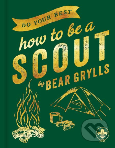 Do Your Best, How to be a Scout Hodder & Stoughton
