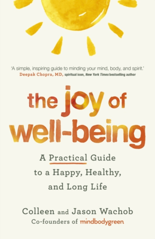 John Murray Press Joy of Well-Being - Wachob, Jason a Wachob, Colleen