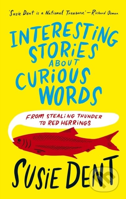 Interesting Stories about Curious Words (From Stealing Thunder to Red Herrings) - kniha z kategorie Jazykové učebnice a slovníky