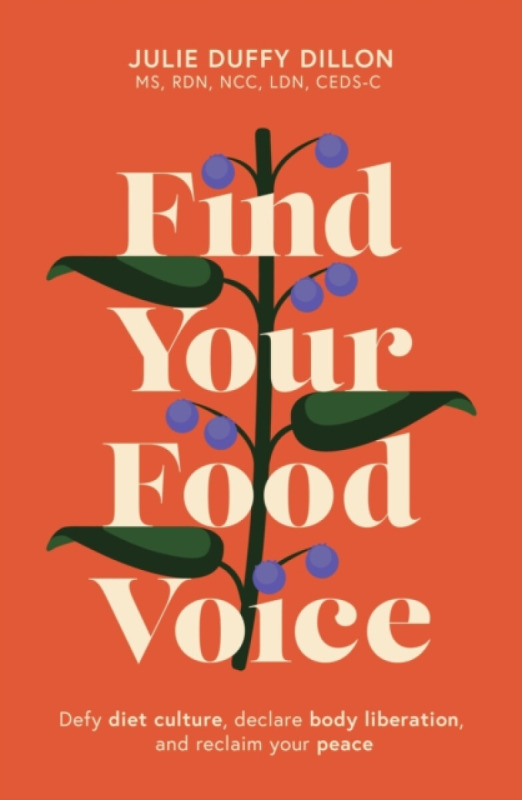 John Murray Press Find Your Food Voice - Dillon, Julie Duffy