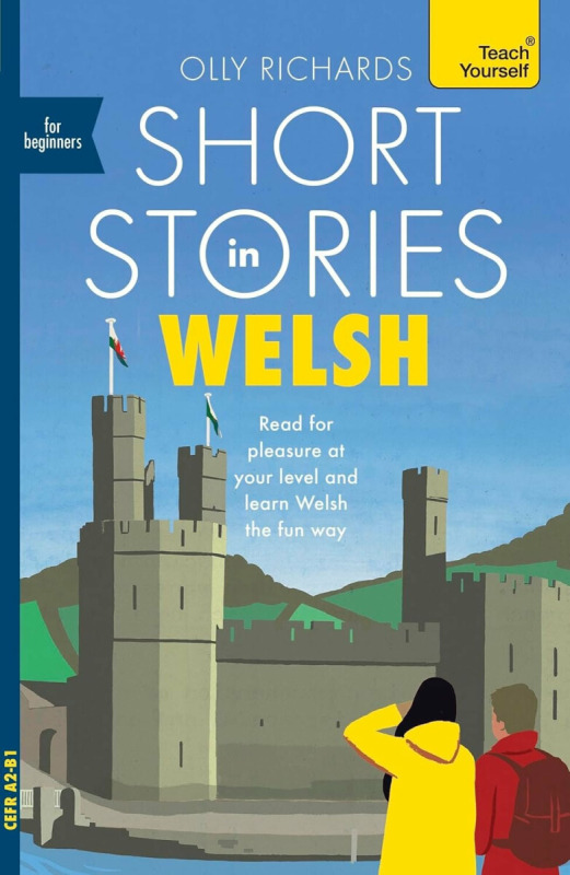 Short Stories in Welsh for Beginners (Read for pleasure at your level, expand your vocabulary and learn Welsh the fun way!) - kniha z kategorie…