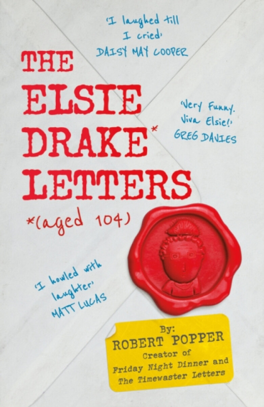 John Murray Press Elsie Drake Letters (aged 104) - Popper, Robert a Drake, Elsie