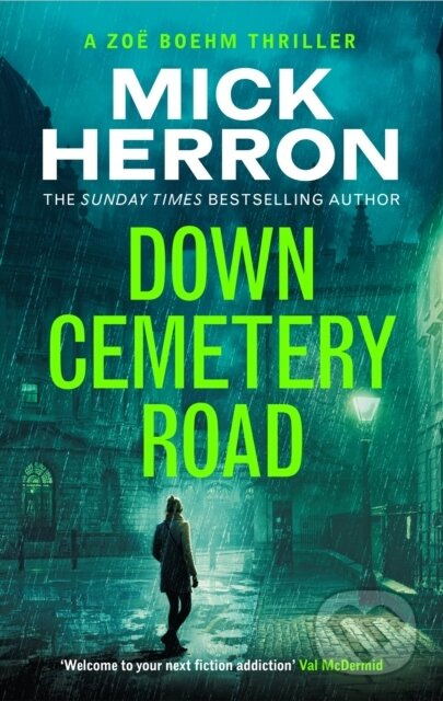 Down Cemetery Road (Zoe Boehm Thrillers 1) - Mick Herron - kniha z kategorie Společenská beletrie