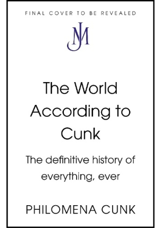 World According to Cunk John Murray Press