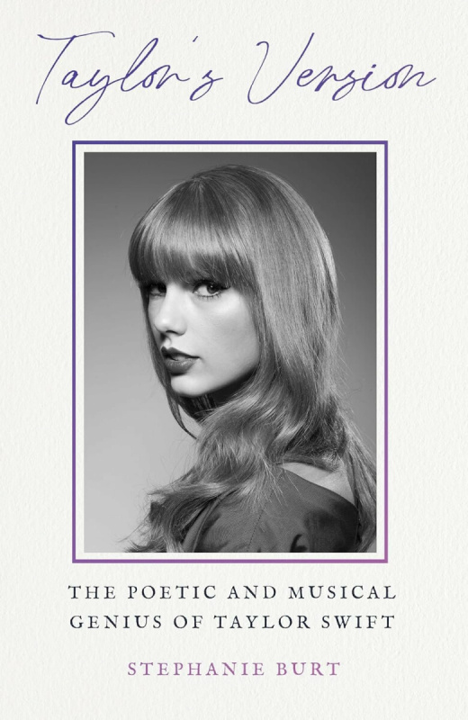 Taylors Version (The Poetic and Musical Genius of Taylor Swift)