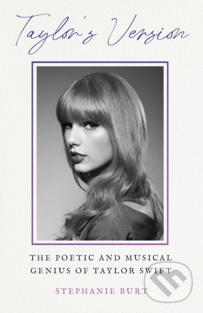 Taylors Version (The Poetic and Musical Genius of Taylor Swift)