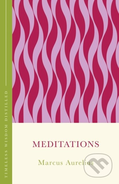 Meditations - Marcus Aurelius - kniha z kategorie Filozofie