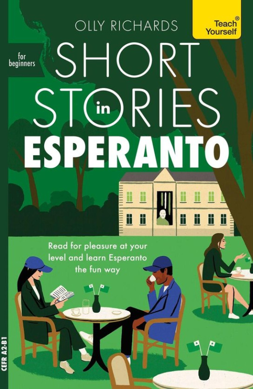 Short Stories in Esperanto for Beginners -  Olly Richards