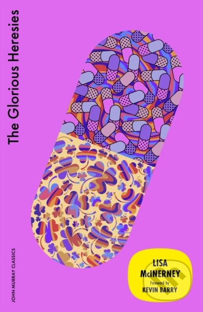 The Glorious Heresies - Lisa Mcinerney