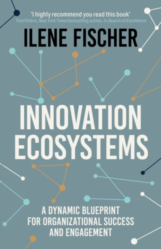 John Murray Press Innovation Ecosystems - Fischer, Ilene