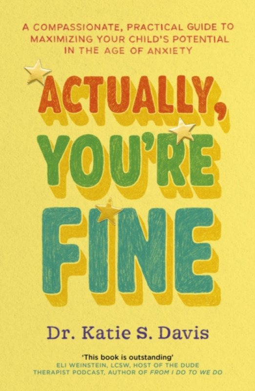 John Murray Press Actually, You're Fine - Davis, Dr Katie