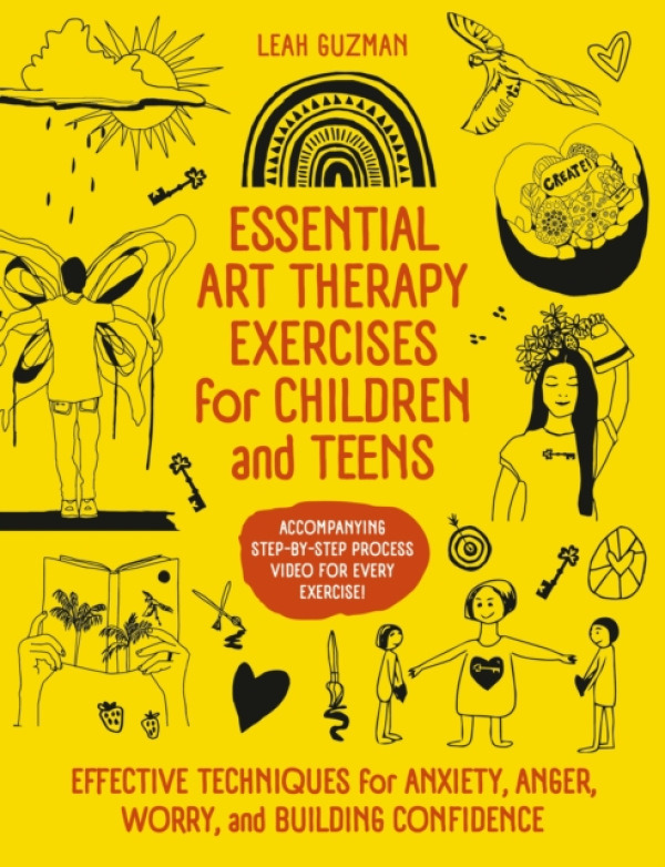 John Murray Press Essential Art Therapy Exercises for Children and Teens - Guzman, Leah