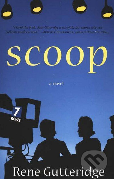 Scoop - Rene Gutteridge - kniha z kategorie Beletrie