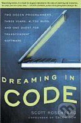 Dreaming in Code - Scott Rosenberg - kniha z kategorie Počítače a internet