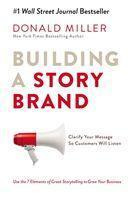 Building a StoryBrand (Clarify Your Message So Customers Will Listen) - kniha z kategorie Byznys a management