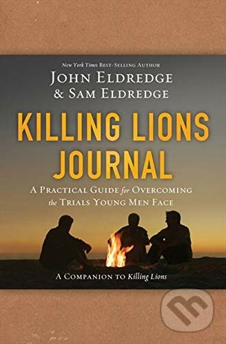 Killing Lions Journal (A Practical Guide for Overcoming the Trials Young Men Face) - kniha z kategorie Náboženská literatúra