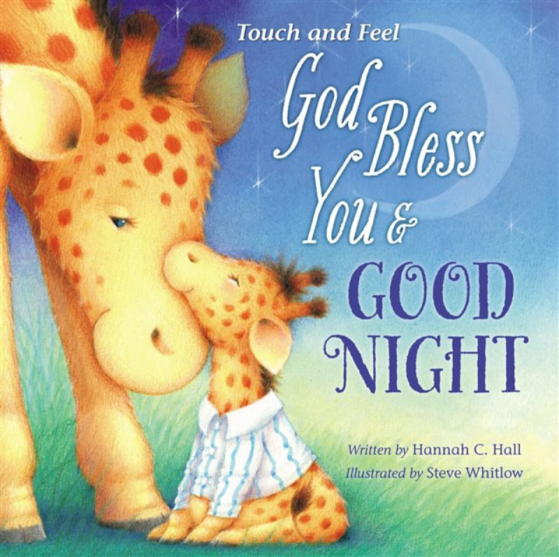 God Bless You and Good Night Touch and Feel - Hannah Hall