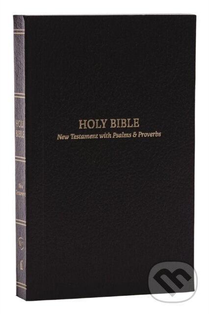 KJV Holy Bible: Pocket New Testament with Psalms and Proverbs, Black Softcover, Red Letter, Comfort Print: King James Version - kniha z kategorie…