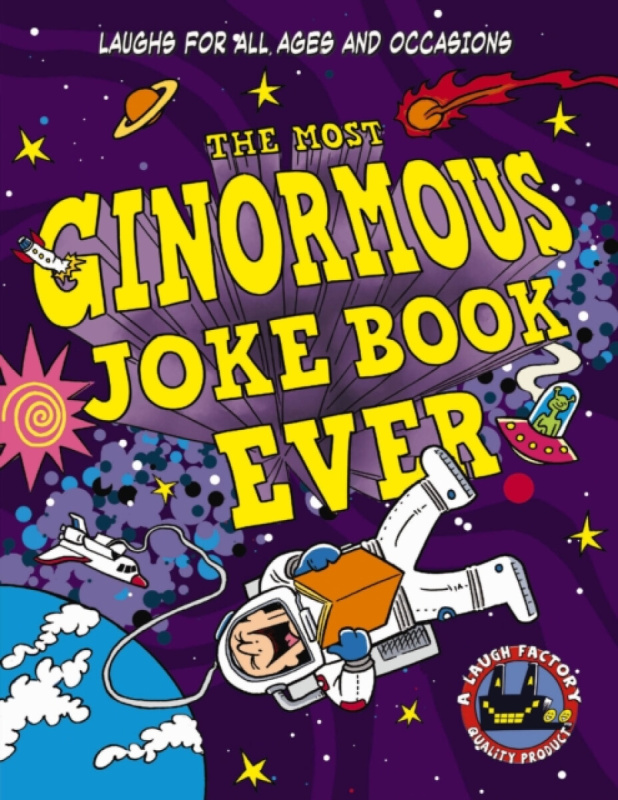 The Most Ginormous Joke Book Ever - Editors of Cider Mill Press