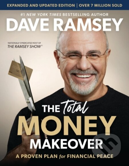 The Total Money Makeover Updated and Expanded (A Proven Plan for Financial Peace) - kniha z kategorie Byznys a management