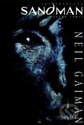 The Absolute Sandman (Volume Three) - Neil Gaiman - kniha z kategorie Komiksy
