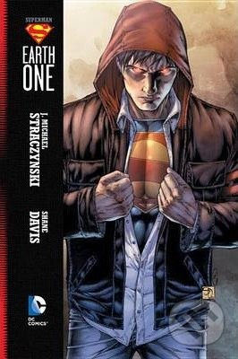 Superman: Earth One - Shane Davis (ilustrátor), J. Michael Straczynski - kniha z kategorie Sci-fi, fantasy a komiksy