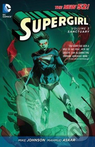 Supergirl (Volume 3) (Sanctuary) - Michael Alan Nelson, Mike Johnson, Mahmud Asrar - kniha z kategorie Komiksy