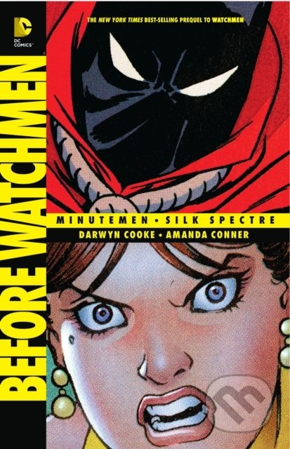 Before Watchmen (Minutemen/Silk Spectre) - Darwyn Cooke - kniha z kategorie Komiksy