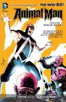 Animal Man (Volume 5) (Evolve or Die!) - Rafael Alburquerque, Travel Foreman, Jeff Lemire - kniha z kategorie Beletrie