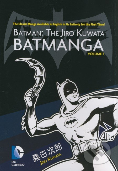 Batman: The Jiro Kuwata Batmanga (Volume 1) - Jiro Kuwata - kniha z kategorie Komiksy